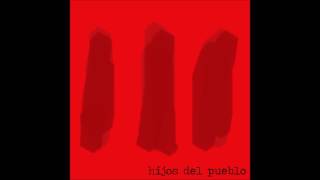 La Gente Es La Misma (Pedro Aznar) - Hijos Del Pueblo