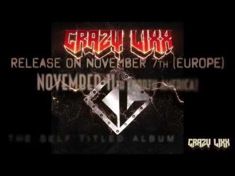 Crazy Lixx EPK (Official / New Studio Album / 2014)