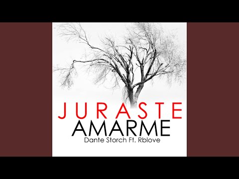 Juraste Amarme (feat. Rblove)