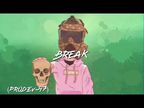 *FREE* Lil Pump x Smokepurpp x Famous Dex Type Beat -"Break"- Prod By. EV-47