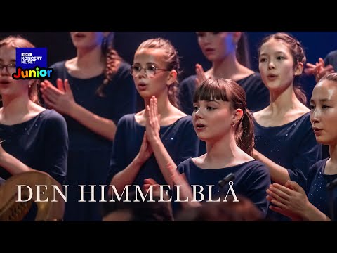 Den himmelblå (Shu-bi-dua) // DR Juniorkoret (LIVE)