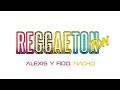 Reggaeton Ton - Alexis y Fido, Nacho | DanimusicHD Reggaeton Ton - Alexis y Fido, Nacho | DanimusicHD