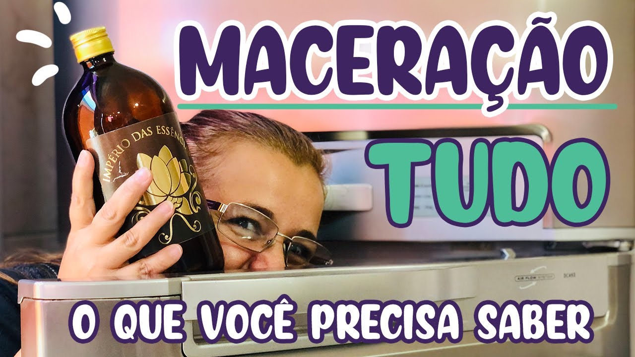 Maceração - TUDO O QUE VOCÊ PRECISA SABER!
