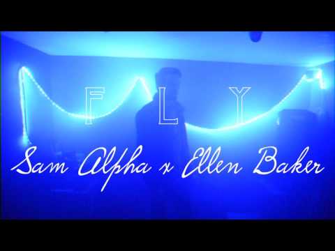 Fly - Sam Alpha [Feat. Ellen Baker] (Audio)