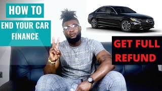 HOW TO END YOUR CAR FINANCE - Can You Return a Car ! - THIS IS HOW..