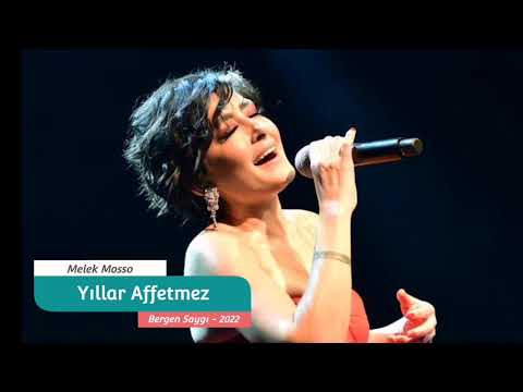 Melek MOSSO - Yıllar Affetmez - 2022 - Saygı Albümü: Bergen - ( Uzun Versiyonu )