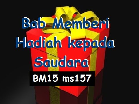 2011/01/18 Ustaz Shamsuri 642 - Bab Memberi Hadiah kepada Saudara - BM13 ms157