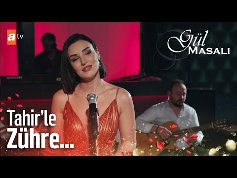 Tahir'le Zühre Meselesi - Gül Masalı 11. Bölüm