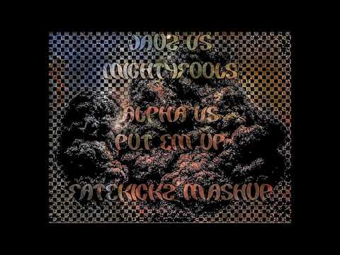 Jauz Vs. Mightyfools - Alpha Vs. Put Em Up (Fatekickz Mashup)