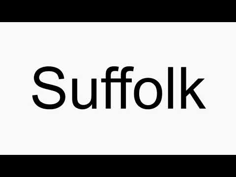How to pronounce Suffolk