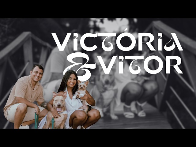 Victória & Vitor 