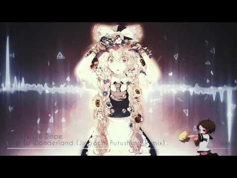 Nightcore - Trip To Wonderland (Jinpachi Futushimo Remix) [Ravers On Dope]