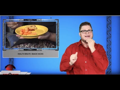 Health minute: Snack hacks (ASL - 10.21.19)