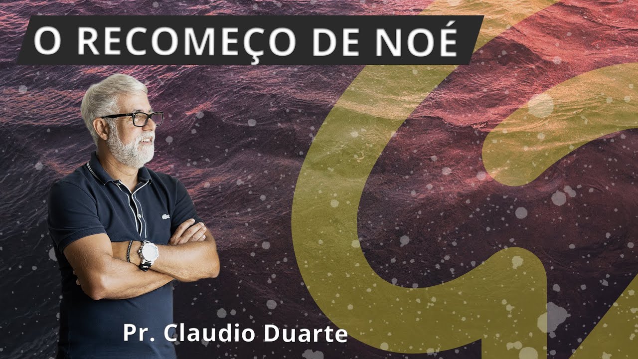 O Recomeço de Noé
