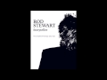 Rod Stewart - 1.Good Morning Little Schoolgirl