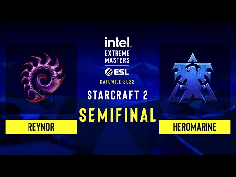 SC2 - Reynor vs HeroMarine - IEM Katowice 2022 - Semifinal