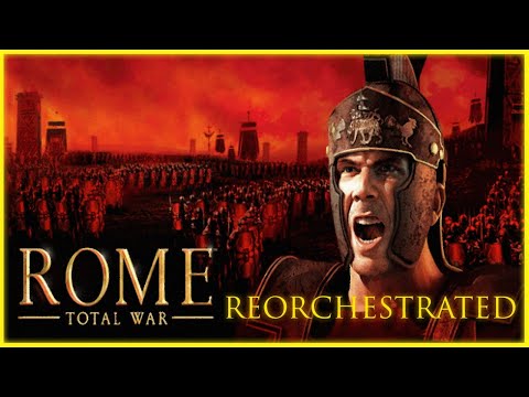 Rome: Total War- Main Theme (Re-orchestrated)