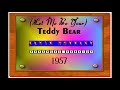 (LET ME BE YOUR) TEDDY BEAR-ELVIS PRESLEY (NEW ENHANCED STEREO VERSION) 1957