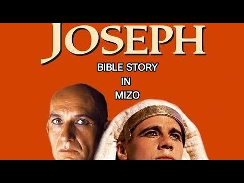 Joseph in Mizo Version  (Bible Story)
