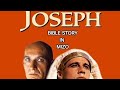 Joseph In Mizo Version Bible Story