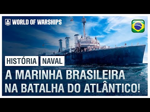 CONHEÇA a HISTÓRIA da MARINHA DO BRASIL na BATALHA DO ATLÂNTICO