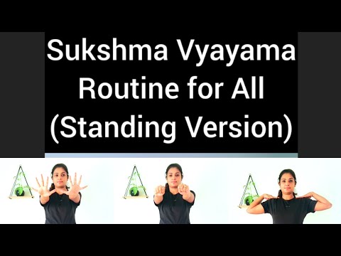 Sukshma Vyayama for All (Standing Version)