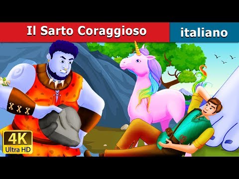 Il Sarto Coraggioso | The Brave Little Tailor Story in Italian | Fiabe Italiane @ItalianFairyTales