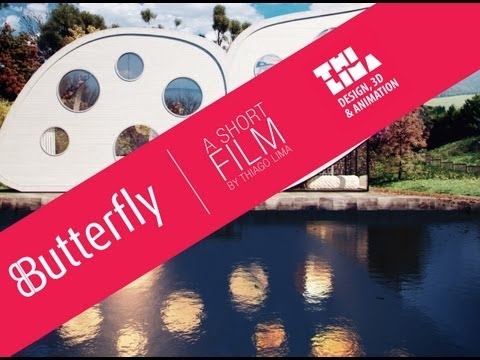 BUTTERFLY - THE SHORT FILM - BY THI LIMA | DESIGN, 3D & ANIMATION
