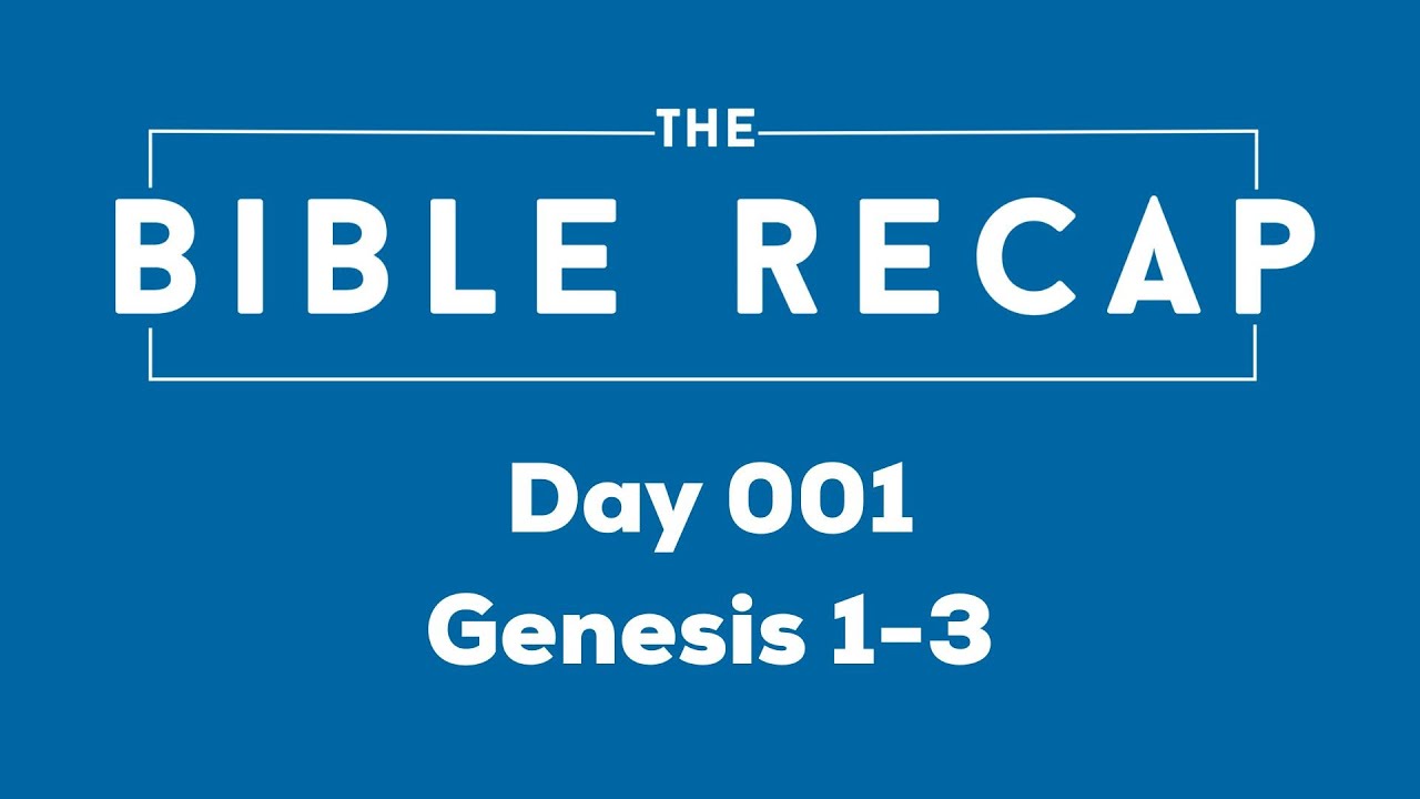 Day 001 (Genesis 1-3)