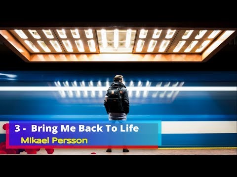 Bring Me Back To Life - Mikael Persson  (Song 3 ) No Copyright Claims Mp3 2019