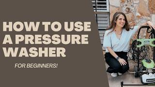 Greenworks Pressure Washer | Complete Beginner's Guide to How to Use a Pressure Washer