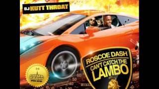 ROSCOE DASH - CAN&#39;T CATCH THE LAMBO - 26 - THE HARDEST