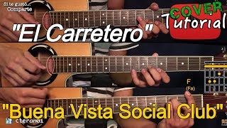 El Carretero - Buena Vista Social Club Cover/Tutorial Guitarra
