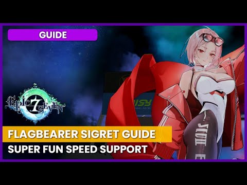 Most FUN Unit All Year! Swift Flagbearer Sigret Guide For PvP & RTA #epicseven