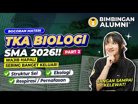 FULL BAHAS SOAL MATERI TKA BIOLOGI SMA 2026! PREDIKSI ASLI | PART 2