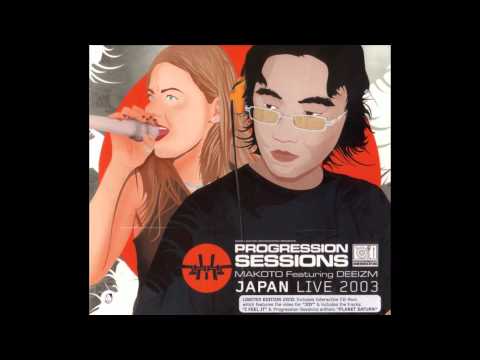 Makoto feat. Deeizm - Progression Sessions 09 Japan Live Vocal [HD]