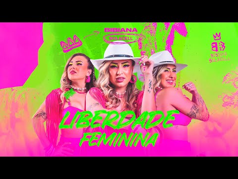 Liberdade Feminina - Bibiana Bolacell