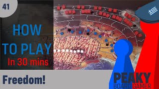 Freedom! - Πως παίζεται το επιτραπέζιο - Peaky Boardgamer