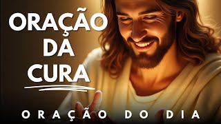 Oração Poderosa da Cura – Receba Seu Milagre Agora! - Oração do dia
