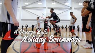 A Chicago Bulls Holiday Scrimmage