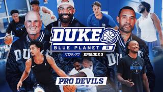 2026-27 Duke Blue Planet Episode 3 | Pro Devils