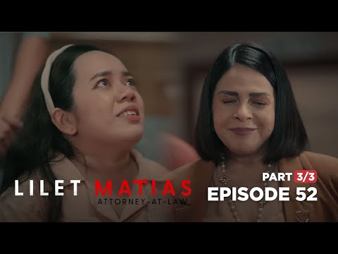 Lilet Matias, Attorney-At-Law: The generous benefactor’s heart of gold! (Full Episode 52 – Part 3/3)
