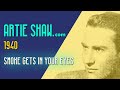 Artie Shaw - Smoke Gets in Your Eyes - Artie Shaw Artie Shaw - Smoke Gets in Your Eyes