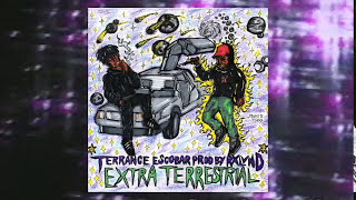 TERRANCE ESCOBAR - *EXTRA TERRESTRIAL* (prod. RXLVND)