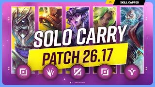 The NEW BEST SOLO CARRY CHAMPIONS on PATCH 26.17 - League of Legends