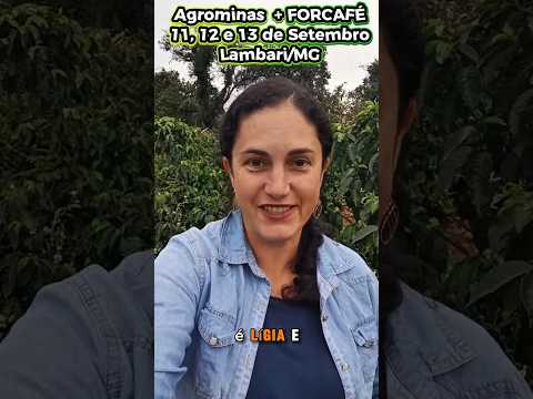 Nos dias 11, 12 e 13 de setembro, Lambari/MG recebe o AGROMINAS + FORCAFÉ, no Cassino do Lago.