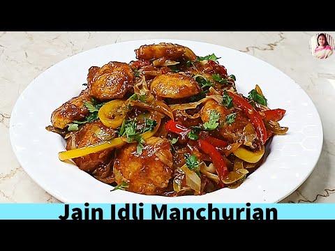Idli Manchurian | Jain Idli Manchurian |Leftover Idli Recipe | How to Make Manchurian With Idli