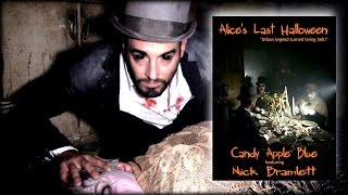 Candy Apple Blue - Alice's Last Halloween (ft. Nick Bramlett)  Music Video