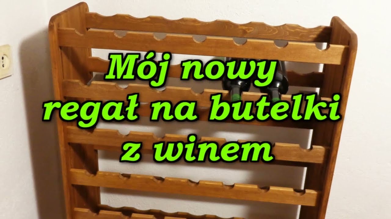 Mój nowy regał na butelki z winem.