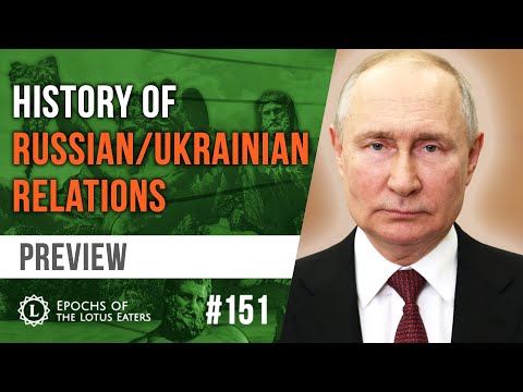 Epochs Preview #151 - History of Russia/Ukraine, with Apostolic Majesty